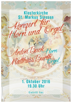 Geistliches Konzert mit Orgel und Horn in Sieen (Barockkirche) 2016-10-01